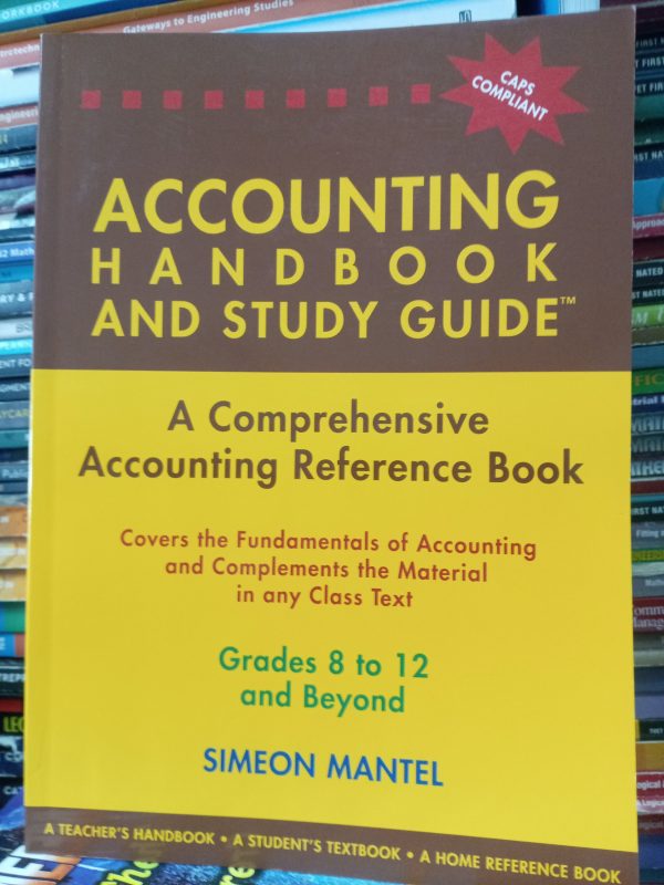 ACCOUNTING HAND BOOK AND STUDY GUIDE Grades 8 to 12